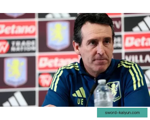 埃梅里执教维拉本赛季表现稳健，竞争力持续提升
