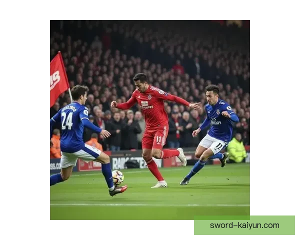 足球高手近期表现稳健，技术发挥与比赛影响力持续提升